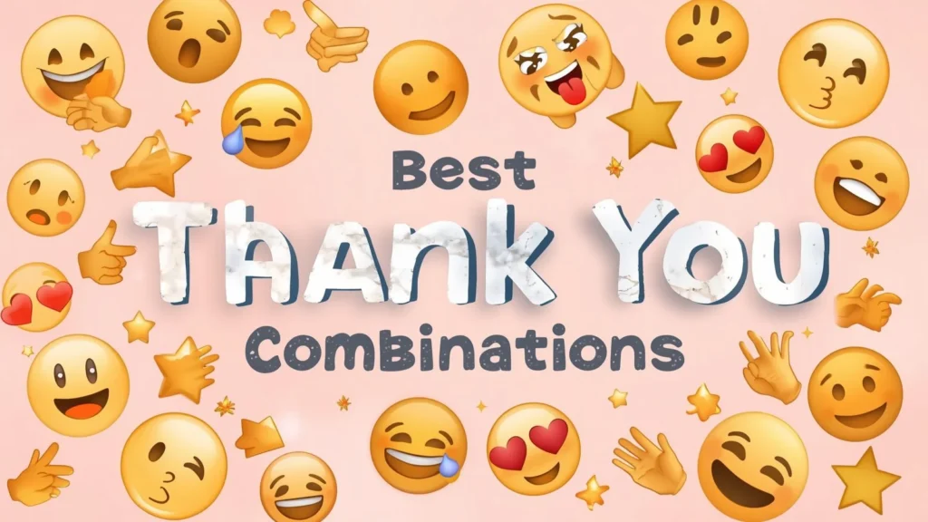Best Thank You Emoji Combinations